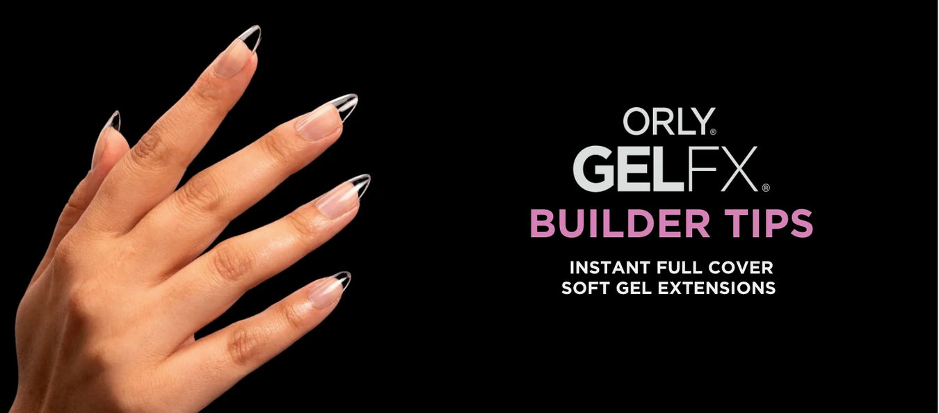 ORLY BUILDER TIPS
